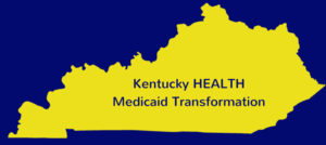 Kentucky HEALTH Medicaid Transformation-title only