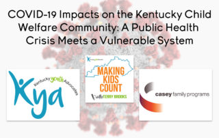 COVID-19 Impacts on the Kentucky Child Welfare Community: A Public Health Crisis Meets a Vulnerable System