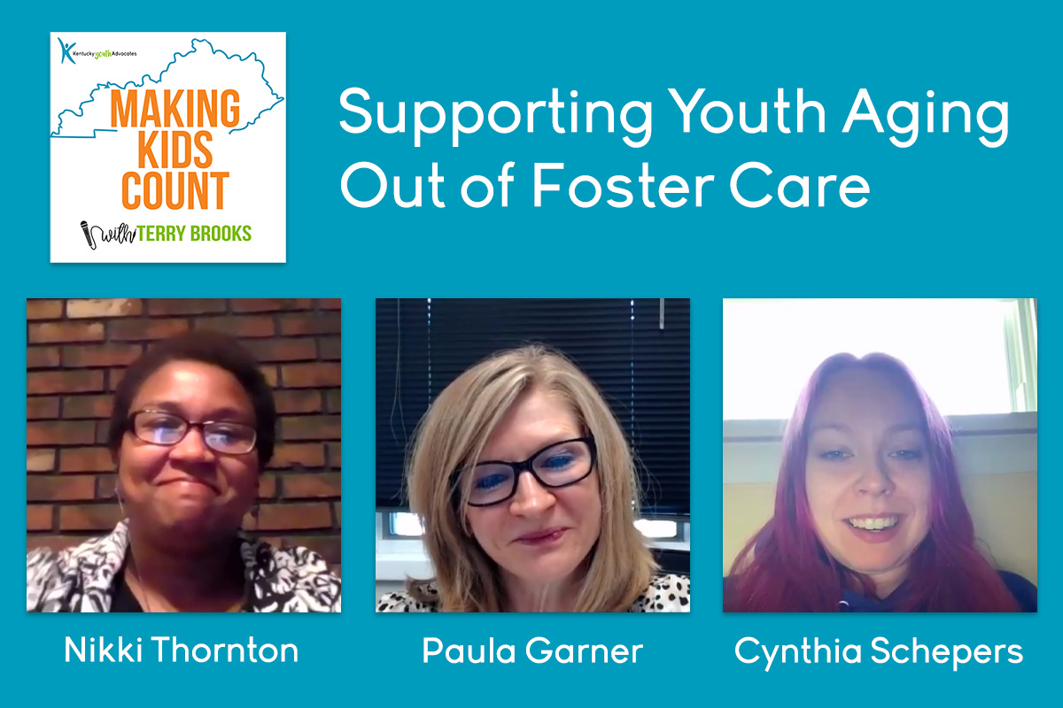 Supporting Youth Aging Out of Foster Care Kentucky Youth Advocates