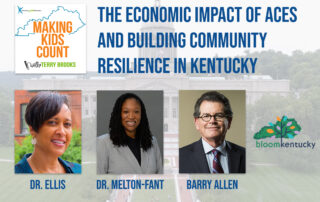 Podcast: The Economic Impact of ACEs and Building Community Resilience in Kentucky